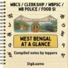 WB: at a Glance (WBCS/WBPSC/WB POLICE/FOOD SI)